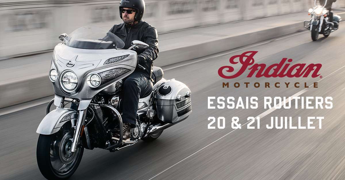 Essais routiers Indian Motorcycle les 20 et 21 juillet