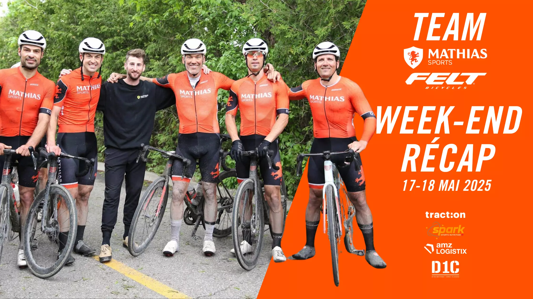 Mathias Sports x FELT - Récap - Week-end du 17 et 18 mai